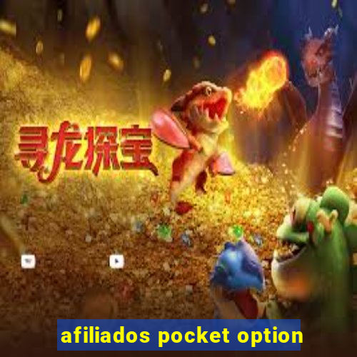 afiliados pocket option